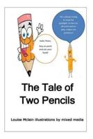 The Tale of Two Pencils