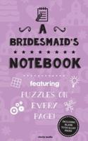 A Bridesmaid's Notebook