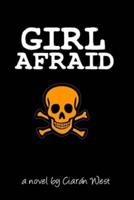 Girl Afraid