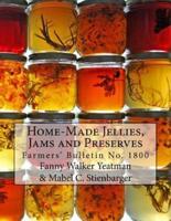 Home-Made Jellies, Jams and Preserves