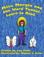 Miss Margie and the Word Tunnel