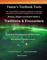 Bentley's Traditions & Encounters+ 6th Edition (Updated) Student Workbook