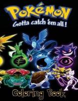 Pokemon Go Gotta Catch Em All Children's Coloring Book