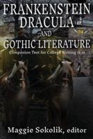 Frankenstein, Dracula, and Gothic Literature