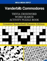 Vanderbilt Commodores Trivia Crossword Word Search Activity Puzzle Book
