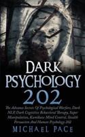 Dark Psychology 202
