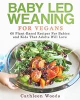 Baby Led Weaning for Vegans
