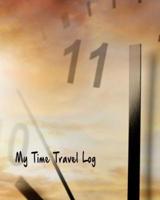 My Time Travel Log