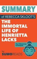 Summary of Rebecca Skloot's the Immortal Life of Henrietta Lacks