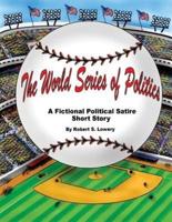 The World Series of Politics