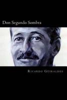 Don Segundo Sombra (Spanish Edition)