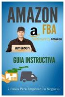 Amazon FBA - Guia Instructiva
