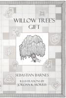 Willow Tree's Gift