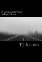 A Long Lonely Road Volume Eleven