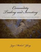 Commodity Trading and Investing