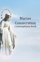 Marian Consecration Contemplation Book