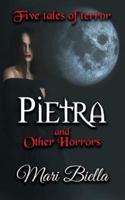 Pietra and Other Horrors