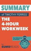 Summary of Timothy Ferriss' the 4-Hour Workweek