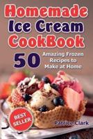 Homemade Ice Cream Cookbook
