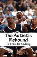 The Autistic Rebound