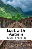 Lost With Autism