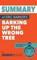 Summary of Eric Barker's Barking Up the Wrong Tree