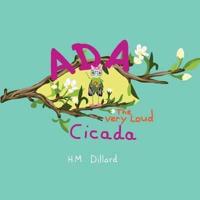 Ada The Very Loud Cicada