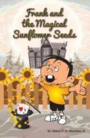 Frank & The Magical Sunflower Seeds