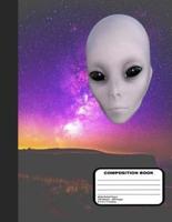 Alien in Outer Space Wide Ruled Notebook 200 Pages 8 1/2 X 11 Inches