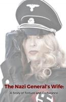 The Nazi General's Wife