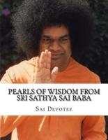 Pearls of Wisdom from Sri Sathya Sai Baba