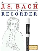 J. S. Bach for Recorder