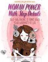 Women Power, Self-Balancing to Bring Back Your Happiness to Life, Happiness Coloring Book