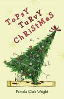 Topsy Turvy Christmas