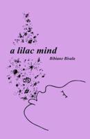 A Lilac Mind