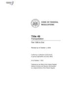 Code of Federal Regulations, Title 49, Transportation, PT. 1200-End, Revised as of October 1, 2016