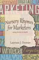 Nursery Rhymes for Marketers