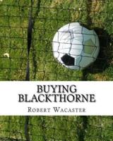 Buying Blackthorne