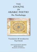 The Ghazal in Arabic Poetry