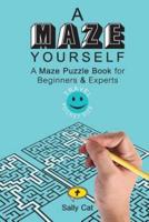 A Maze Yourself
