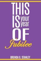 This Is Your Year of Jubilee