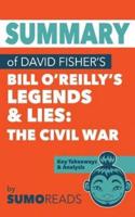 Summary of David Fisher's Bill O'Reilly's Legends and Lies
