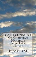 CASTI CONNUBII On Christian Marriage