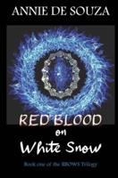 Red Blood on White Snow