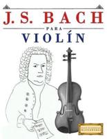 J. S. Bach Para Violin