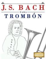 J. S. Bach Para Trombon
