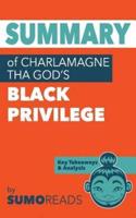 Summary of Charlamagne Tha God's Black Privilege