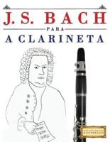 J. S. Bach Para a Clarineta