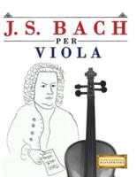 J. S. Bach Per Viola