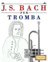 J. S. Bach Per Tromba